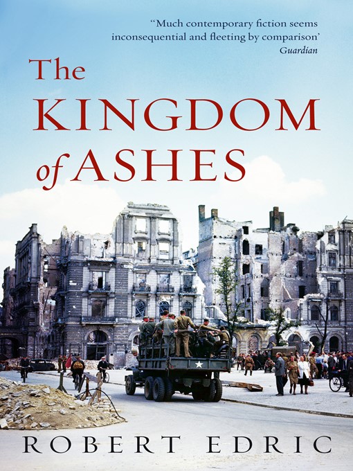 Title details for The Kingdom of Ashes by Robert Edric - Available